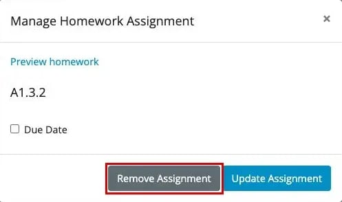 The Manage Homework Assignment window, with Remove Assignment highlighted.