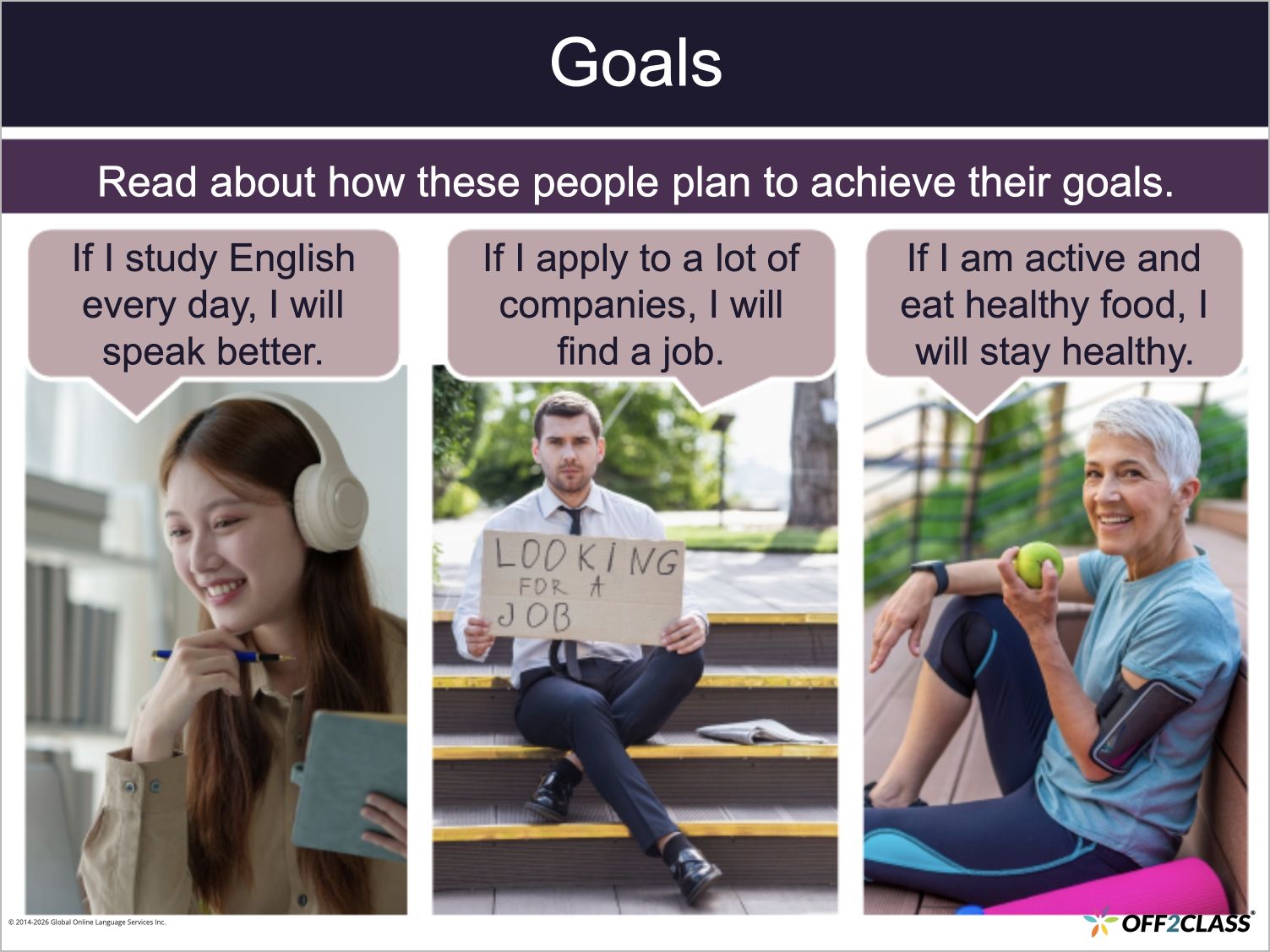 Learners use first conditional sentences to describe study, work and health goals.